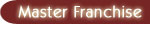 Master Franchises